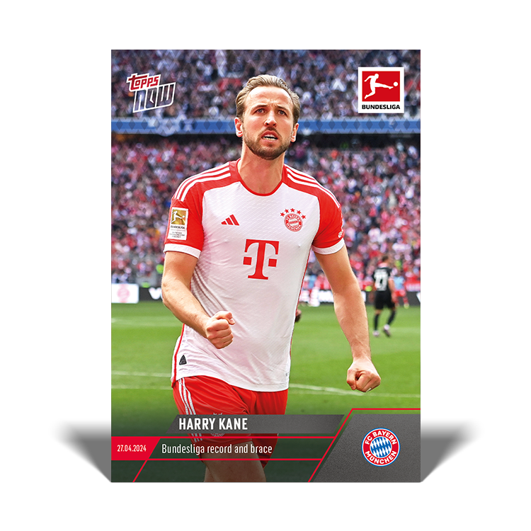 Harry Kane - Bundesliga record and brace - 23/24 Bundesliga TOPPS NOW&reg; Card 176